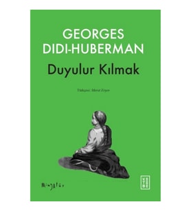 Duyulur Kılmak