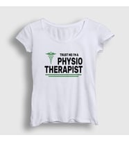 Presmono Kadın Beyaz Trust Hediye Physiotherapist Fizyoterapist T-Shirt 545557tt (Beyaz)