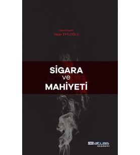 Sigara ve Mahiyeti