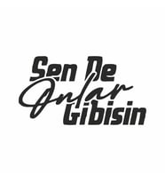 Sen de Onlar Gibisin Araba Sticker siyah 15x8 CM (Siyah)