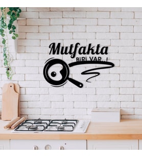 BK Home Mutfakta Biri Var Ahşap Duvar Yazısı-1 (Siyah)