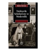 Türkiye'de Sekülarizm Ve Modernlik - Hermenötik Bir Yeniden Değerlendirme