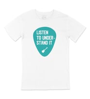 Listen To Understand It Tişört