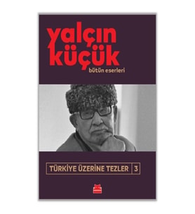 Türkiye Üzerine Tezler 3