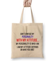 Don't Confuse My Personality With My Attitude Sarcastic Funny Bez Çanta Uzun Saplı