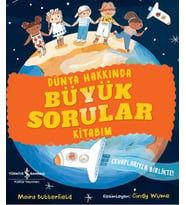 Dünya Hakkında Büyük Sorular Kitabım