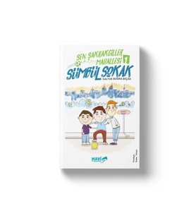 ŞEN ŞAKRAKGİLLER MAHALLESİ 1 - SÜMBÜL SOKAK