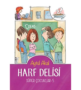 Harf Delisi - Süper Çocuklar 5