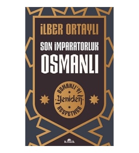 Son İmparatorluk Osmanlı