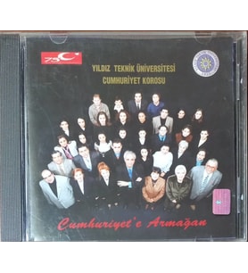 (Plak Değildir CD dir) CD Yıldız Teknik Ünüversitesi Cumhuriyet Korosu Cumhuriyet'e Armağan CD (Karışık)