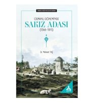 Osmanlı Dönemi’nde Sakız Adası (1566-1913)
