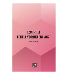 İzmir İli Tekeli Yörükleri Ağzı