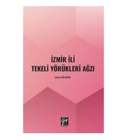 İzmir İli Tekeli Yörükleri Ağzı
