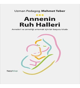 Annenin Ruh Halleri
