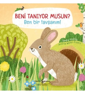 Beni Tanıyor Musun? Ben Bir Tavşanım!