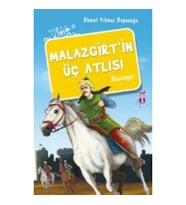 Malazgirt'in Üç Atlısı