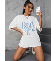 Dont Over Think Baskılı Tasarım (A.Beyaz)