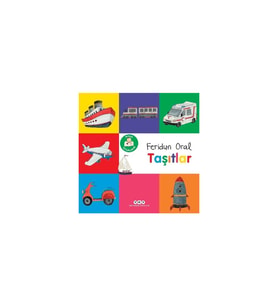 Minik Kitaplarım - Taşıtlar - Feridun Oral
