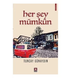Her Şey Mümkün