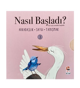 Nasıl Başladı Arkadaşlık Saygı Tanışmak 3
