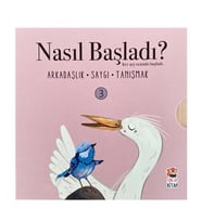 Nasıl Başladı Arkadaşlık Saygı Tanışmak 3