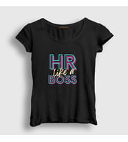 Presmono Kadın Siyah Hr Like A Insan Kaynaklari T-Shirt