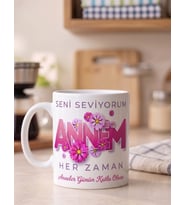 Seni Seviyorum Annem Her Zaman Anneler Günün Kutlu Olsun Yazılı Özel Tasarım Kupa Bardak Anneye Hediye