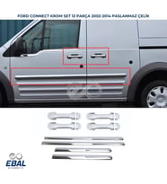 Ford Connect Krom Set 2002-2014 Model arası uyumlu Paslanmaz Çelik (Gümüş)