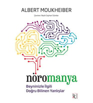 Nöromanya - Beyninizle İlgili Doğru Bilinen Yanlışlar