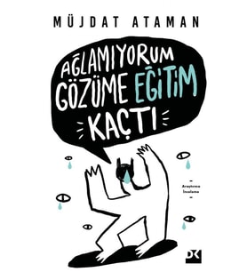 Ağlamıyorum Gözüme Eğitim Kaçtı - Sc