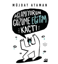 Ağlamıyorum Gözüme Eğitim Kaçtı - Sc
