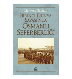 Birinci Dünya Savaşı'nda Osmanlı Seferberliği