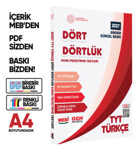 2027 YKS-TYT MEBİ-OGM Dört Dörtlük Türkçe Pekiştirme Testi A4 Renkli Soru Bankası BASKI ÜCRETİ