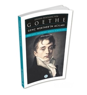 Genç Werther’in Acıları - J.W. Von Goethe