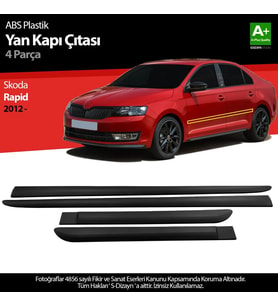 Skoda Rapid ABS Plastik Yan Kapı Koruma Çıtası 2012 Üzeri A+ Kalite