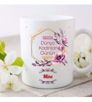 İsimli 8 Mart Kadınlar Gününe Özel Fotoğraflı Yazılı Kupa Bardak Hediye