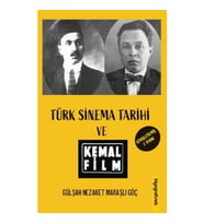 Türk Sinema Tarihi ve Kemal Film