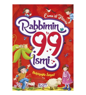 Rabbimin 99 İsmi - Esma'ül Hüsna (Fleksi Cilt)