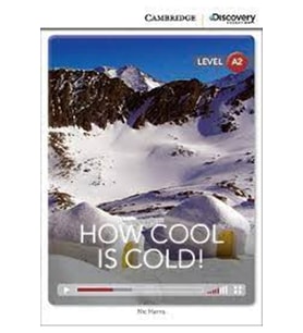 How Cool is Cold! Low Intermediate Book with Online Access