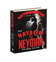 Hayalim Neymar 2 - Feleğin Sillesi