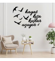 Hayat Kısa Kuşlar Uçuyor Ahşap Duvar Panosu 50x37 Cm