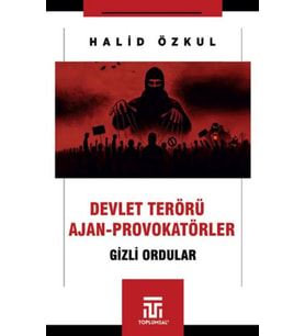 Devlet Terörü ve Ajan-Provokatörler