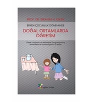 Erken Çocukluk Döneminde Doğal Ortamlarda Öğretim - İbrahim H. Diken