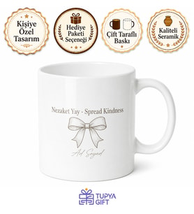 Spread Kindness Yazılı Nezaket Yay Kupa Bardak Hediye Porselen Baskılı