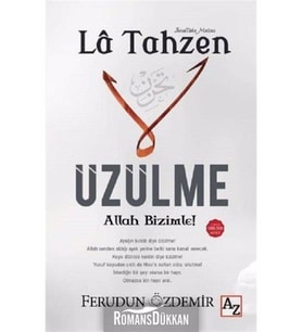 La Tahzen-üzülme Allah Bizimle!-Ferudun Özdemir