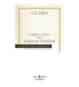 Yaşlı Cato veya Yaşlılık Üzerine
