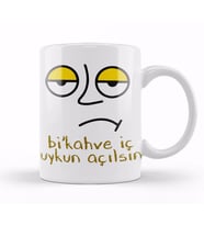 Bi Kahve iç Uykun Açılsın Komik Kupa Bardak Porselen