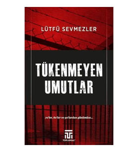 Tükenmeyen Umutlar