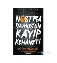 Dörtlükler: Nostradamus’un Kayıp Kehaneti - John Medler