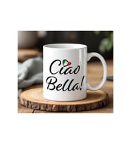 Ciao Bella ! Tasarımlı Beyaz Seramik Baskılı Kupa Bardak 330ml